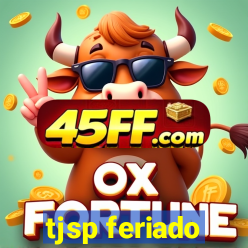 tjsp feriado